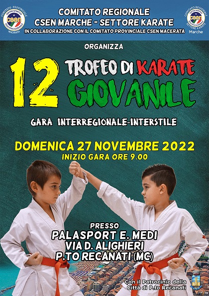 Csen Karate Marche: 12° Trofeo di karate Giovanile – Porto Recanati, 27/11/2022.