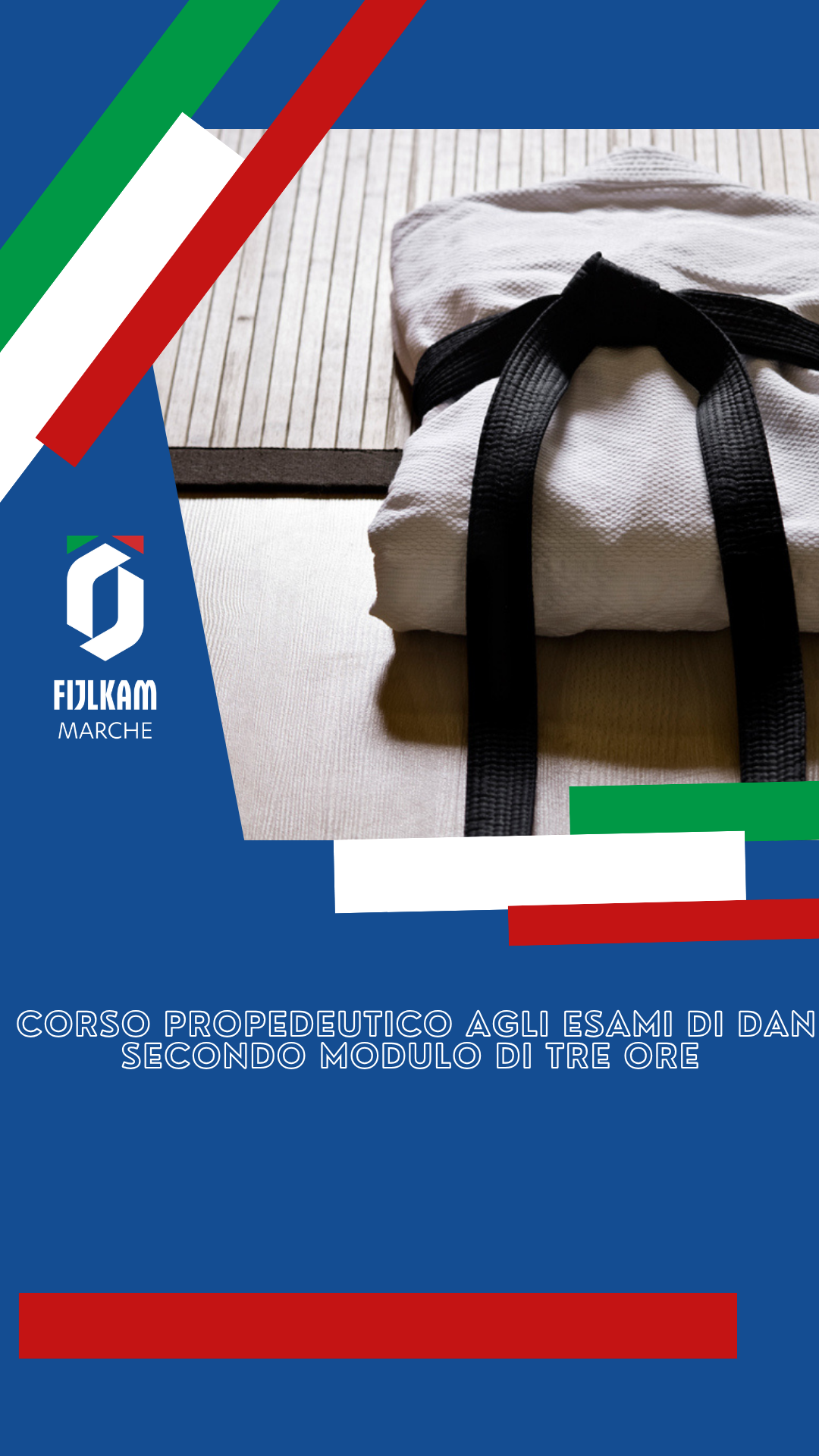 CRMarche Fijlkam: Corso propedeutico obbligatorio agli esami di graduazione 1°, 2°, 3°, 4°, 5° dan. Formazione allenatori di base. Civitanova Marche, 04/10/2026.